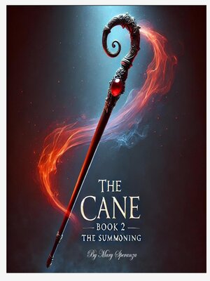 cover image of The Cane--Book 2--The Summoning